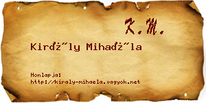 Király Mihaéla névjegykártya